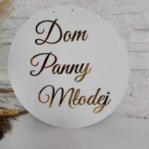 ✨ Elegancka tabliczka „Dom Panny Młodej”