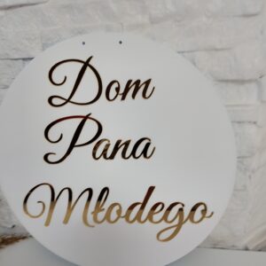 Elegancka tabliczka „Dom Pana Młodego” ✨